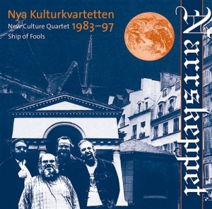 Nya Kulturkvartetten 1983-97 - Narrskeppet ryhmässä CD / Jazz @ Bengans Skivbutik AB (626253)