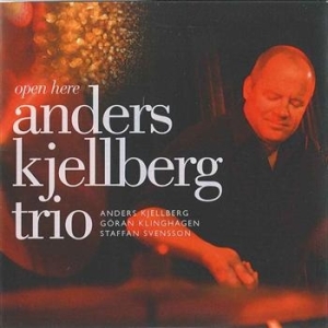 Anders Kjellberg Trio - Open Here ryhmässä Externt_Lager / Naxoslager @ Bengans Skivbutik AB (626350)