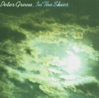 Peter Green - In The Skies ryhmässä CD / Blues,Jazz @ Bengans Skivbutik AB (626668)