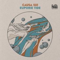 Causa Sui - Euporie Tide ryhmässä CD / Pop-Rock @ Bengans Skivbutik AB (626908)