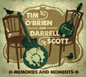 O'brien Tim & Darrell Scott - Memories & Moments ryhmässä CD / Country @ Bengans Skivbutik AB (627006)