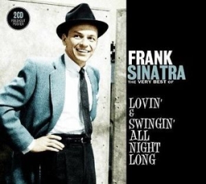 Frank Sinatra - Lovin' & Swingin' All Night Lo ryhmässä CD / Pop-Rock @ Bengans Skivbutik AB (627079)