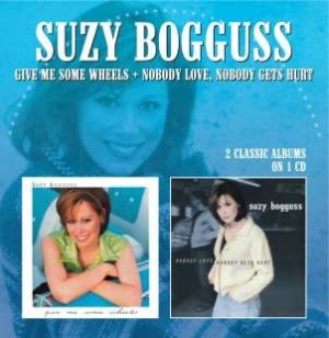 Bogguss Suzy - Give Me Some Wheels/Nobody Love, No ryhmässä CD / Country @ Bengans Skivbutik AB (627143)