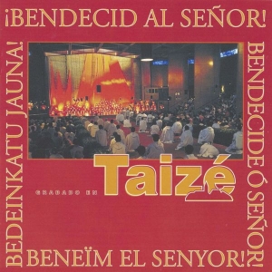 Taizé - Bendecid Al Senor! ryhmässä CD / Klassiskt,Övrigt @ Bengans Skivbutik AB (627357)