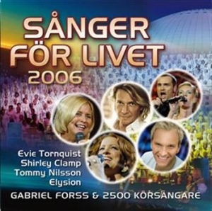 Various Artists - Sånger För Livet 2006 ryhmässä Externt_Lager / Naxoslager @ Bengans Skivbutik AB (627545)