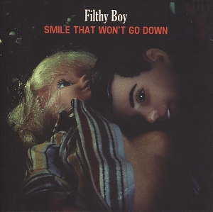 Filthy Boy - Smile That Won't Go Down ryhmässä CD / Pop-Rock,Övrigt @ Bengans Skivbutik AB (627570)