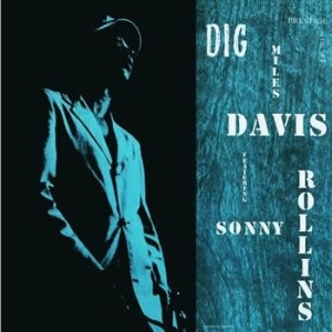 Davis Miles Feat Sonny Rollins - Dig (Ojc Re-M) ryhmässä CD / Jazz/Blues @ Bengans Skivbutik AB (627602)