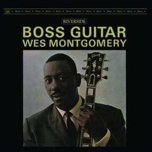 Wes Montgomery - Boss Guitar (Ojc Re-M) ryhmässä CD / Jazz/Blues @ Bengans Skivbutik AB (627605)