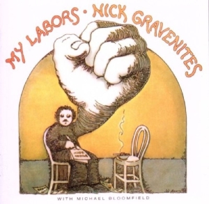 Nick Gravenites - My Labors And More ryhmässä CD @ Bengans Skivbutik AB (627770)