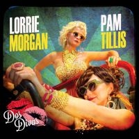 Tillis Pam & Lorrie Morgan (Grtis & - Dos Divas ryhmässä CD / Country @ Bengans Skivbutik AB (627784)