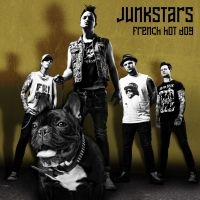 Junkstars - French Hot Dog ryhmässä CD / Pop-Rock,Svensk Musik @ Bengans Skivbutik AB (627853)