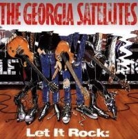 Georgia Satellites - Let It Rock...Best Of Georgia ryhmässä CD / Pop @ Bengans Skivbutik AB (627976)