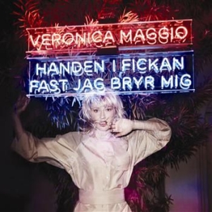 Veronica Maggio - Handen I Fickan Fast Jag Bryr Mig ryhmässä CD / Pop-Rock,Svensk Musik @ Bengans Skivbutik AB (628206)