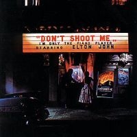 Elton John - Don't Shoot Me I'm Only The Piano Player ryhmässä CD / Pop-Rock @ Bengans Skivbutik AB (628275)