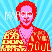 Local Marcio - Says Don Day Don Dree Don Don ryhmässä CD / Pop-Rock @ Bengans Skivbutik AB (628377)