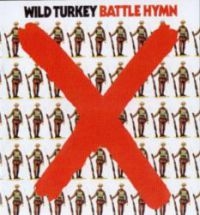 Wild Turkey - Battle Hymn ryhmässä CD @ Bengans Skivbutik AB (628840)