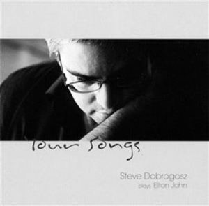 Dobrogosz Steve - Your Songs (Plays Elton John) ryhmässä ME SUOSITTELEMME / Joululahjavinkki: CD @ Bengans Skivbutik AB (629011)