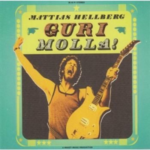 Hellberg Mattias - Gurimolla! ryhmässä CD / Pop-Rock @ Bengans Skivbutik AB (629287)