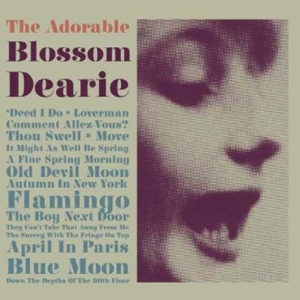 Dearie Blossom - Adorable Blossom Dearie ryhmässä CD / Jazz/Blues @ Bengans Skivbutik AB (629486)