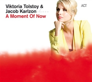 Viktoria Tolstoy - A Moment Of Now ryhmässä Minishops / Viktoria Tolstoy @ Bengans Skivbutik AB (629975)