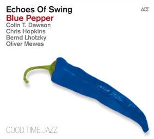 Echoes Of Swing - Blue Pepper ryhmässä CD / Jazz @ Bengans Skivbutik AB (629981)