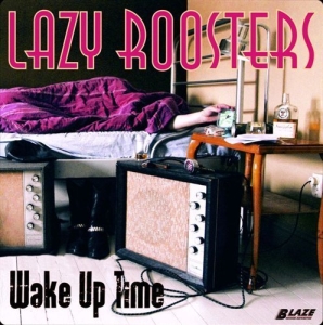 Lazy Roosters - Wake Up Time ryhmässä CD / Blues,Jazz @ Bengans Skivbutik AB (630112)