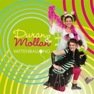 Duran & Mollan - Vattenballong ryhmässä CD / Barnmusik @ Bengans Skivbutik AB (630532)