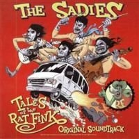 Sadies - Tales Of The Ratfink : Ost ryhmässä ME SUOSITTELEMME / Klassiska lablar / YepRoc / CD @ Bengans Skivbutik AB (630605)