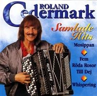 Roland Cedermark - Samlade Hits ryhmässä CD / Pop-Rock @ Bengans Skivbutik AB (630969)