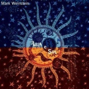 Weinstein Mark - Lua E Sol ryhmässä CD / Jazz/Blues @ Bengans Skivbutik AB (631070)