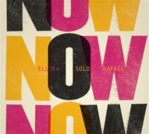 Ellika Solo Rafael - Now ryhmässä CD / Elektroniskt,World Music @ Bengans Skivbutik AB (631481)