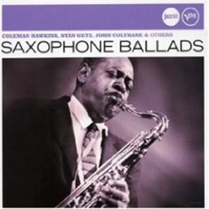 Various Artists - Saxophone Ballads ryhmässä CD / Jazz/Blues @ Bengans Skivbutik AB (631689)