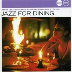 Various Artists - Jazz For Dining ryhmässä CD / Jazz/Blues @ Bengans Skivbutik AB (631693)