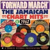 Various Artists - Forward March - Jamaican Hits 1962 ryhmässä CD / Reggae @ Bengans Skivbutik AB (631781)