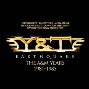 Y&T - Earthquake - The A&M Years ryhmässä CD / Pop-Rock @ Bengans Skivbutik AB (631808)