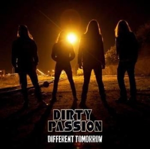 Dirty Passion - Different Tomorrow ryhmässä CD @ Bengans Skivbutik AB (633794)