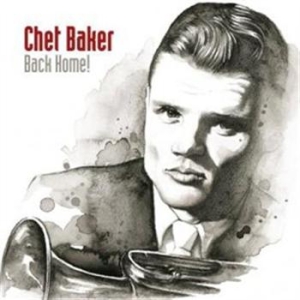 Chet Baker - Back Home ryhmässä Minishops / Chet Baker @ Bengans Skivbutik AB (633844)