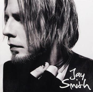 Jay Smith - Jay Smith ryhmässä CD / Pop-Rock @ Bengans Skivbutik AB (633905)