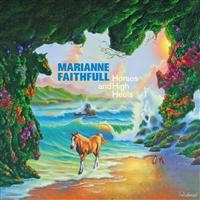 Marianne Faithfull - Horses And High Heels ryhmässä CD / Pop-Rock @ Bengans Skivbutik AB (633987)