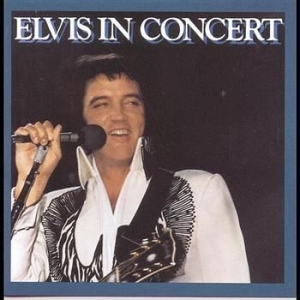 Presley Elvis - Elvis In Concert ryhmässä CD / Pop-Rock,Övrigt @ Bengans Skivbutik AB (634679)