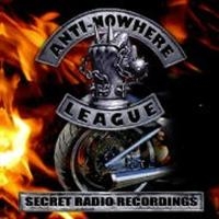 Anti-Nowhere League - Secret Radio Recordings ryhmässä CD / Pop-Rock @ Bengans Skivbutik AB (634914)