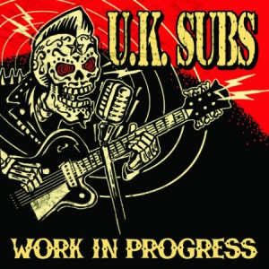 U.k. Subs - Work In Progress ryhmässä CD / Rock @ Bengans Skivbutik AB (635054)