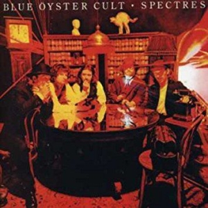 Blue Oyster Cult - Spectres ryhmässä CD / Pop-Rock @ Bengans Skivbutik AB (635736)