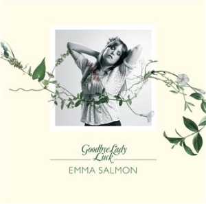 Emma Salmon - Goodbye Lady Luck ryhmässä CD / Pop @ Bengans Skivbutik AB (635805)