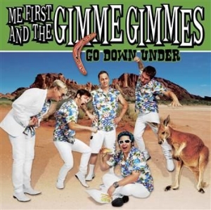 Me First & The Gimme Gimmes - Go Down Under ryhmässä CD / Pop-Rock @ Bengans Skivbutik AB (636021)