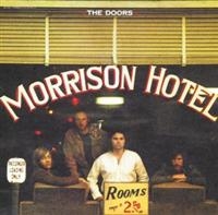 THE DOORS - MORRISON HOTEL (40TH ANNIVERSA ryhmässä CD / Pop-Rock @ Bengans Skivbutik AB (636173)