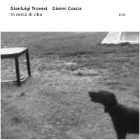 Trovesi Gianluigi - In Cerca Di Cibo ryhmässä ME SUOSITTELEMME / Klassiska lablar / ECM Records @ Bengans Skivbutik AB (636586)