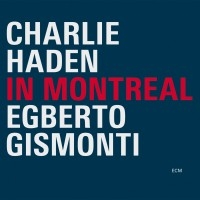 Haden Charlie - In Montreal ryhmässä ME SUOSITTELEMME / Klassiska lablar / ECM Records @ Bengans Skivbutik AB (636594)