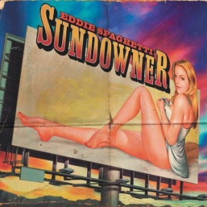 Eddie Spaghetti - Sundowner ryhmässä CD / Pop-Rock @ Bengans Skivbutik AB (636840)