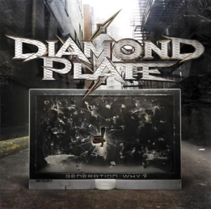 Diamond Plate - Generation Why? ryhmässä CD / Hårdrock/ Heavy metal @ Bengans Skivbutik AB (638318)